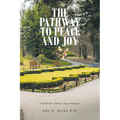 The Pathway to Peace and Joy