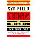 Screenplay: The Foundations of Screenwriting