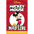Mickey Mouse Mad Libs: World's Greatest Word Game