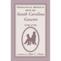Genealogical Abstracts from the South Carolina Gazette, 1732-1735