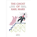 The Ghost of Karl Marx