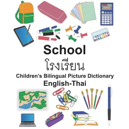 English-Thai School Children's Bilingual Picture Dictionary