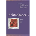 Aristophanes, 3: The Suits, Clouds, Birds