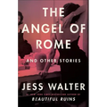 The Angel of Rome: And Other Stories