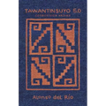 Tawantinsuyo 5.0: Cosmovision Andina
