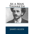 As a Man Thinketh