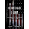 Our Disunited States of America: The Struggle Between Conservatives and Liberals