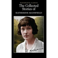 The Collected Short Stories of Katherine Mansfield