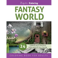 Fantasy World: Grayscale Photo Coloring Book for Adults