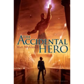 The Accidental Hero: Volume 1