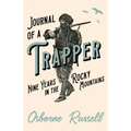 Journal of a Trapper - Nine Years in the Rocky Mountains