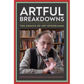 Artful Breakdowns: The Comics of Art Spiegelman