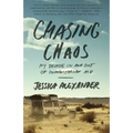 Chasing Chaos: My Decade in and Out of Humanitarian Aid