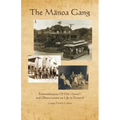 The Manoa Gang: Remembrances of Old Hawaii and Observations on Life in General