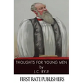 Thoughts for Young Men