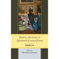 Women Art Critics in Nineteenth-Century France: Vanishing Acts