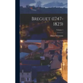 Breguet (1747-1823); Volume 1