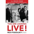 You Are Looking Live!: How the NFL Today Revolutionized Sports Broadcasting
