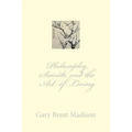 Philosophy, Suicide, and the Art of Living