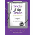 Tools of the Trade: Poems for New Doctors