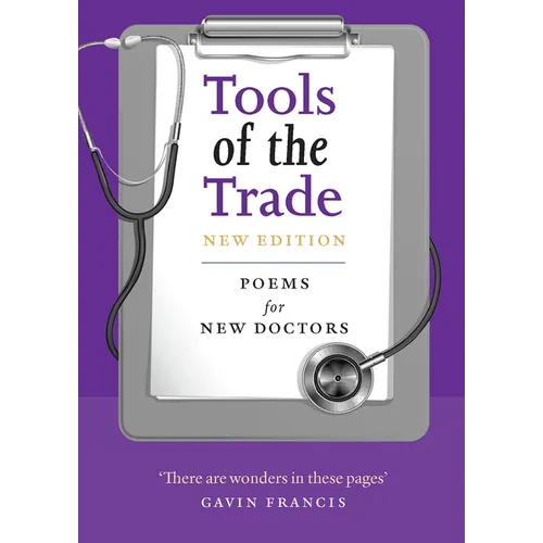 Tools of the Trade: Poems for New Doctors