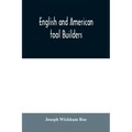 English and American tool builders