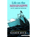 Life on the Mississippi: An Epic American Adventure