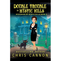 Double Trouble in Mystic Hills