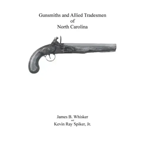 Gunsmiths and Allied Tradesmen of North Carolina