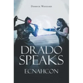 Drado Speaks: Ecnahcon