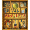 Amulets: Sacred Charms of Power and Protection