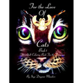 For the love of cats: An Adult coloring book for the dreamer