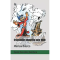 Orientación educativa para 2030: Manual básico
