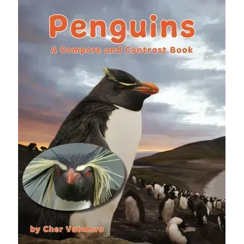 Penguins: A Compare and Contrast Book