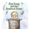 Pea Soup and the Seafood Feast