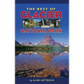 The Best of Glacier National Park