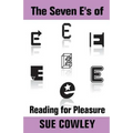 The Seven E's of Reading for Pleasure