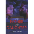 Like Father, Like Daughter