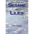 Sesame and Lilies (Lectures)