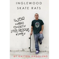 Inglewood Skate Rats