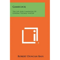 Gamecock: The Life And Campaigns Of General Thomas Sumter