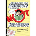 Charlie Joe Jackson's Guide to Not Reading