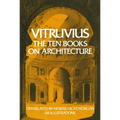The Ten Books on Architecture: Volume 1