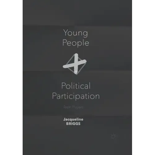 Young People and Political Participation: Teen Players