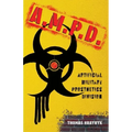 A.M.P.D.: Artificial Military Prosthetics Division