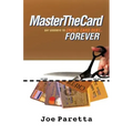 Master the Card: Say Goodbye to Credit Card Debt...Forever!