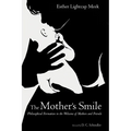 The Mother's Smile: Philosophical Formation in the Welcome of Mothers and Friends