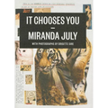 It Chooses You