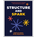 Structure and Spark: A Flexible Framework to Manage Every Classroom Curveball