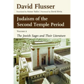 Judaism of the Second Temple Period, Volume 2: The Jewish Sages and Their Literature Volume 2
